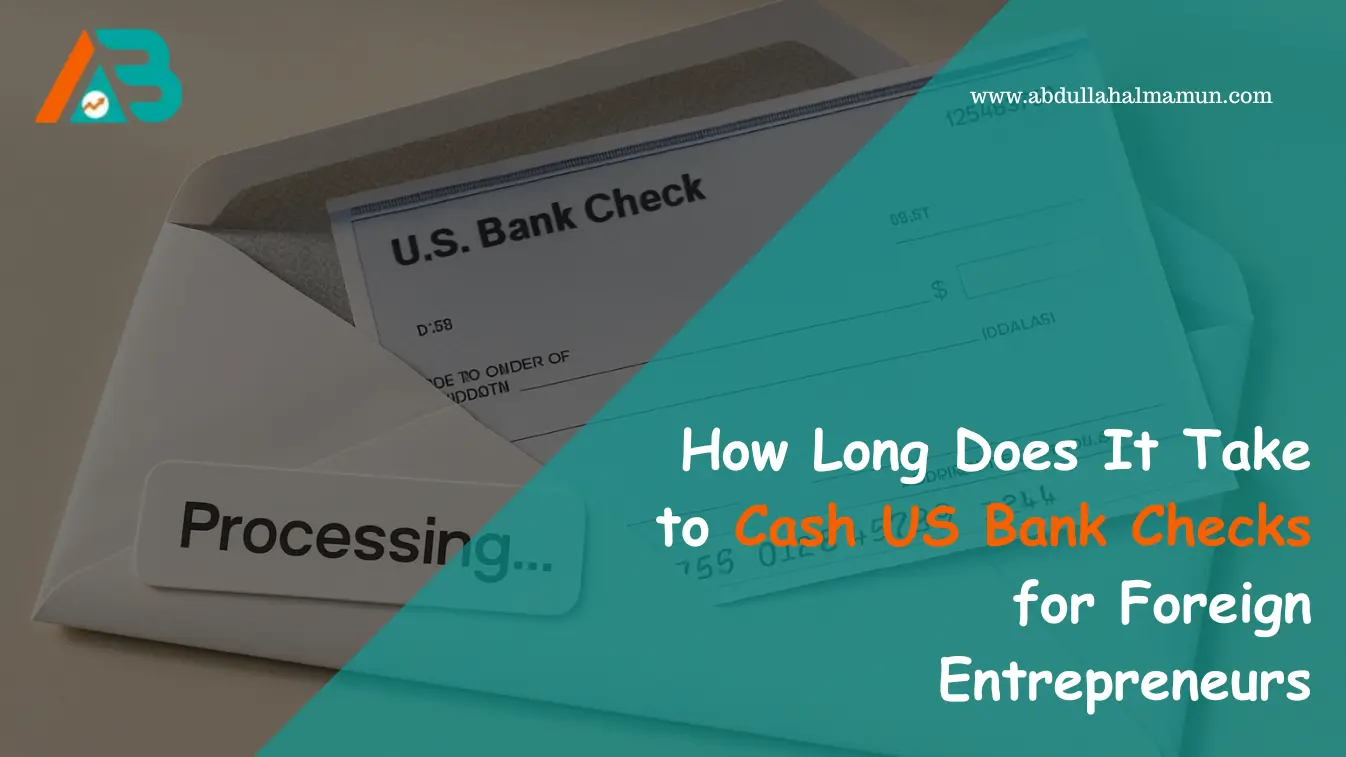 cash US bank check processing time