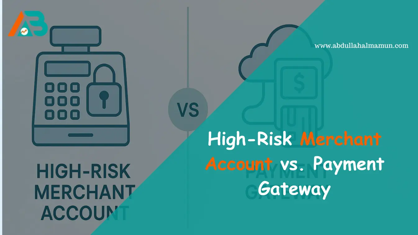 High-Risk Merchant Account vs. Payment Gateway