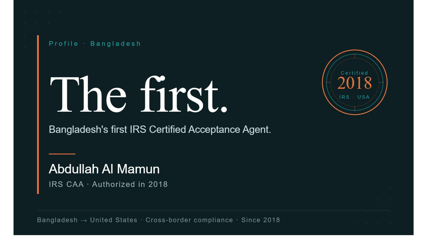 Abdullah Al Mamun: Bangladesh’s First IRS Certified Acceptance Agent