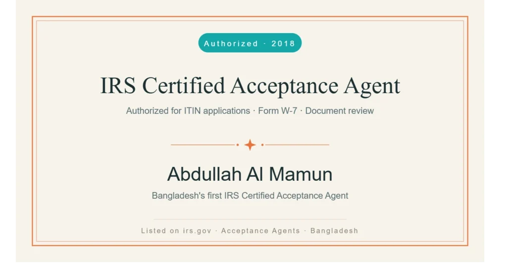 Abdullah Al Mamun - IRS Certified Acceptance Agent